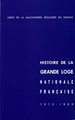Histoire de la G.L.N.F. 1913/1963