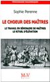 Le choeur des maîtres