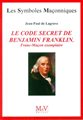 Le code secret de Benjamin Franklin - LSM N° 51