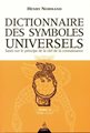 Dictionnaire universel des symboles Tome 2