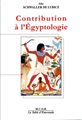 Contribution à l'Egyptologie