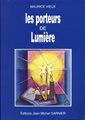 Les porteurs de lumière