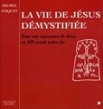 La Vie de Jésus démystifiée