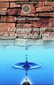 Le langage secret de la pierre et de l'eau