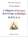 L'allégorie alchimique dans la loge symbolique du R.E.A.A.