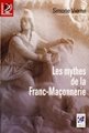 Les Mythes de la franc-maçonnerie