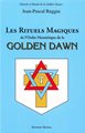 Les Rituels Magiques de l'Ordre Hermétique de la GOLDEN DAWN