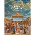 L'épopée de la Franc-maçonnerie - Tome 7 - Neuf sœurs et trois frères