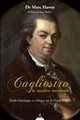 Cagliostro, le maître inconnu - Étude historique et critique sur la Haute Magie