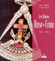 Bijoux Rose-Croix