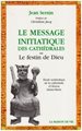 Message initiatique des cathédrales T2