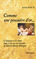 Comme une poussière d'or... L'alchimie et le néant dans Cent Ans de Solitude de Gabriel Garcia Marquez