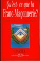 Qu'est-ce que la Franc-Maçonnerie ?