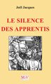 Le silence des apprentis (ED. 2020)