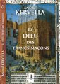 DIEU des francs-maçons (Le)