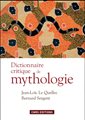 Dictionnaire critique de mythologie