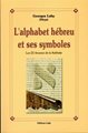 L'Alphabet hébreu et ses symboles