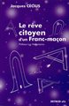 Le rêve citoyen d'un franc-maçon