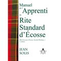MANUEL DE L'APPRENTI AU RITE STANDARD D'ÉCOSSE (2E ÉDITION)