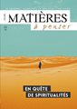 Matières à penser (revue) n°10 - En quête de spiritualités