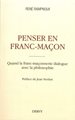 Penser en Franc-Maçon