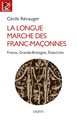 LONGUE MARCHE DES FRANCS-MAÇONNES