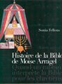 Histoire de la Bible de Moïse Arragel