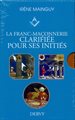 La franc-maçonnerie clarifiée pour ses initiés (Coffret)