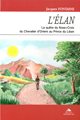 L'Elan. La quête du Rose+Croix du Chevalier d'Orient