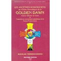 LES ANCETRES ROSICRUCIENS DE L'ORDRE HERMETIQUE GOLDEN DAWN - TOME IV