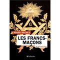 Les Francs-maçons en 100 questions