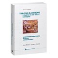 TRILOGIE ALCHIMIQUE