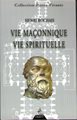 Vie Maçonnique, Vie spirituelle