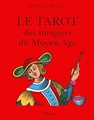 Tarot des imagiers du Moyen-Age