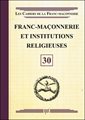 Franc-Maçonnerie et Institutions religieuses - CFM N°30
