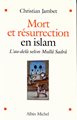 Mort et Résurrection en Islam