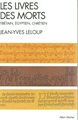 Livre des Morts Tibétain, Egyptien, Chrétien