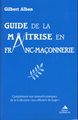 Guide de la maîtrise en franc-maçonnerie