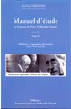 Manuel d'étude sur la pensée de Pierre Teilhard de Chardin TOME II