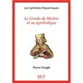 LSM N° 93 - LE GRADE DE MAÎTRE ET SA SYMBOLIQUE (ED.2025)