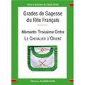 GRADES DE SAGESSE DU RF - MÉMENTO 3E ORDRE, LE CHEVALIER D'ORIENT