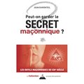Peut-on garder le secret maçonnique