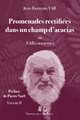 Promenades rectifiées dans un champ d'acacias - VARia MACIONICA (volume 2)