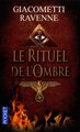 Le rituel de l'ombre