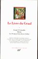 Le Livre du Graal - Tome I