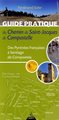 Guide pratique du chemin de Saint-Jacques de Compostelle