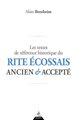 Les textes de référence historique de Rite Écossais Ancien et Accepté