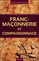 Franc-maçonnerie et compagnonnage