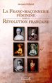 La Franc-maçonnerie féminine dans la Révolution française