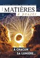 Matières à penser (revue) n°02 : À chacun sa Lumière